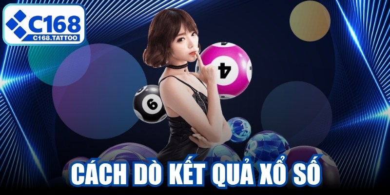 Cách Dò Kết Quả Xổ Số