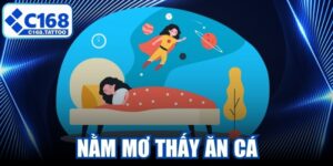 Nằm Mơ Thấy Ăn Cá